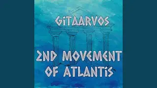 2nd Movement of Atlantis