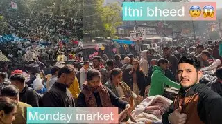 Biggest Monday market karol bagh 😯 || Itni Jyada bheed 😨😱 || @Aakashjha7042 