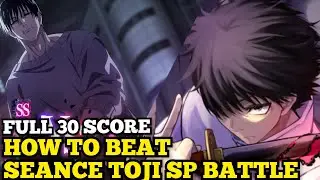 СЕАНС ​​ТОДЗИ SP BATTLE 30 Score ДЖЮ-ДЖИТСУ КАЙСЕН ФАНТОМ ПАРАД