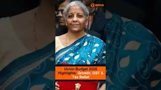 Union Budget 2026 Highlights: Growth, GST & Tax Relief