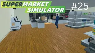 Let's Play Supermarkt Simulator #25 Ich kaufe meine ersten selbst zahl Kassen (Deutsch)