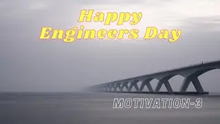 Happy Engineers' Day all ..! Best Motivation video | Motivating Tune | Powerful Motivation Video