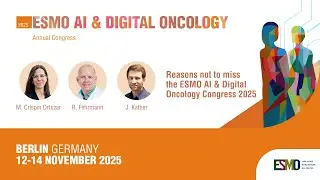 ESMO AI & Digital Oncology Congress 2025 - Register now