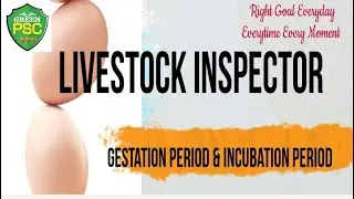 Livestock Inspector Gr II l Gestation period & incubation period l Kerala Psc l GreenPSC