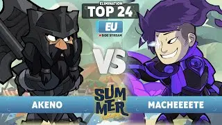 Akeno vs Macheeeete - Elimination Top 24 - Summer Championship 2023 - EU 1v1