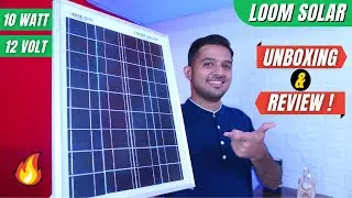 Loom Solar 10 Watt - 12 Volt Solar Panel⚡Unboxing & Review | Charge Mobile With Solar Panel ! 🔥🔥