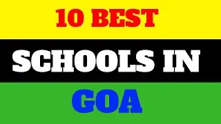 Top 10 Best Schools in Goa