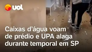 Chuva em SP: Caixas d&rsquo;&aacute;gua voam de pr&eacute;dio, UPA alaga e &aacute;rvores caem durante temporal no estado