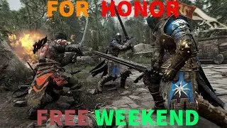 FOR HONOR (FREE WEEKEND - LAST DAY)