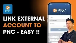 How to Link External Account to PNC Bank
