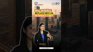 Wadala &ndash; Mumbai&rsquo;s Next CBD? 🏙 | BKC Land Bank Sold Out | Commercial Real Estate Update