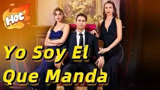 Yo soy el que manda pel&iacute;cula completa en espa&ntilde;ol #miniserie #drama 