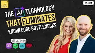 The AI technology that eliminates knowledge bottlenecks!