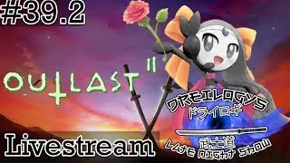 Dreilogy Late Night Show #39.2: Nach dem Ragequit erstmal Outlast 2 XDD | Outlast 2