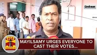 Actor Mayilsamy urges everyone to Cast their Votes - Thanthi TV