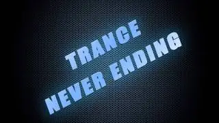 Trance Never Ending 006(Trouse and Progressive Parts)