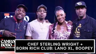 Chef Sterling (Hell's Kitchen) Cooks Live + Born Rich Club Podcast Talk Legacy |Cameo Bobo Show S4E2