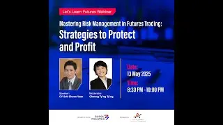 Bursa Webinar: 𝐌𝐚𝐬𝐭𝐞𝐫𝐢𝐧𝐠 𝐑𝐢𝐬𝐤 𝐌𝐚𝐧𝐚𝐠𝐞𝐦𝐞𝐧𝐭 𝐢𝐧 𝐅𝐮𝐭𝐮𝐫𝐞𝐬 𝐓𝐫𝐚𝐝𝐢𝐧𝐠: 𝐒𝐭𝐫𝐚𝐭𝐞𝐠𝐢𝐞𝐬 𝐭𝐨 𝐏𝐫𝐨𝐭𝐞𝐜𝐭 𝐚𝐧𝐝 𝐏𝐫𝐨𝐟𝐢𝐭