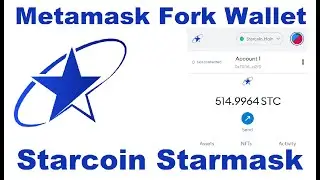 Metamask FORK Starmask STC Starcoin ~ How To Install Chrome Hot Crypto Wallet Extension