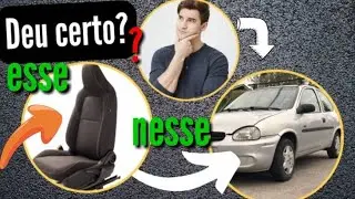 como adaptar   bancos do &ocirc;nix novos , no corsa mas antigo