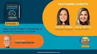 Value Vision Model: Marketing to Maximize Value for your Exit