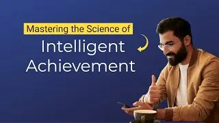 Mastering the Science of Intelligent Achievement | Cracking the Code to Success | Book in 3mins