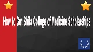 How to Get Shifa College of Medicine Scholarships