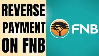 How To Reverse Payment On Fnb App