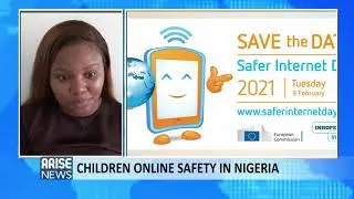 CHILDREN ONLINE SAFETY IN NIGERIA - GLOBAL BUSINESS REPORT