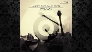 Alberto Ruiz & Daniel Boon - 4Convoy (Original Mix) [STICKRECORDINGS]