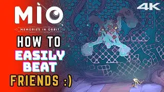 How Easily Beat FRIENDS :) [Boss Fight] | MIO: MEMORIES IN ORBIT