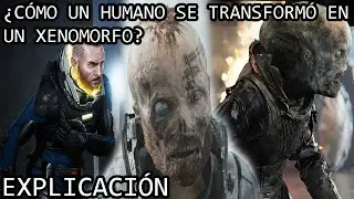 ¿Cómo un Humano se Transformó en un Xenomorfo? | Las Abominaciones del Virus Xenomorfo de Alien