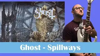 Ghost - Spillways (Cover by Craggle Guitar)