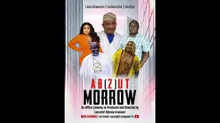About Tomorrow (hilarious office comedy as produced by Lancelot Oduwa Imasuen) episode 4