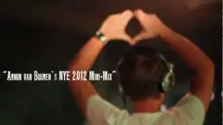 Armin van Buuren's NYE 2012 Mini-Mix (Official Aftermovie)