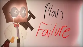 Plan Failure||Gacha Club Villainous||Ft. Dr Flug|| 🙂Echo&rsquo;s Show🎩
