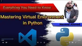 Python Virtual Environments for Beginners || Setup and Usage