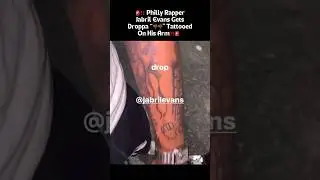 ‼️Philly Rapper Jabril Evans Gets Droppa &ldquo;👎🏾👎🏾&rdquo; Tattoed On His Arm‼️ #shorts