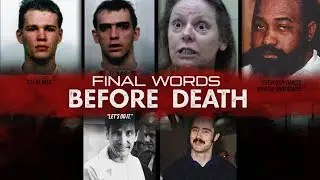 6 DEATH ROW INMATES &ndash; THEIR FINAL WORDS REVEAL A BROKEN HUMAN SOUL