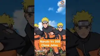 Naruto Uzumaki Vs 300 Clone Jutsu #shorts #narutoshippuden #aswangamer