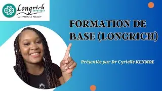 Formation de base pour comprendre le business LONGRICH