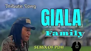 Giala Family (2024) - Semix Of PDH [Tribute Song]