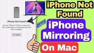 Fix iPhone Not Found Error in iPhone Mirroring on Mac (macOS Tahoe & iOS 26)