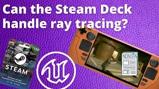 New skins, ray tracing, Steam bucks, & more... what you missed in Steam Deck news