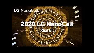 2020 LG NanoCell powered by Real 8K