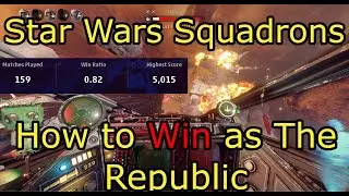 Star Wars Squadrons How To Win As The Republic [Squadrons X-Wing Loadout]