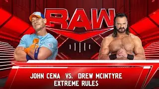 JOHN CENA VS DREW MCINTYRE IN A EXTREME RULES MATCH