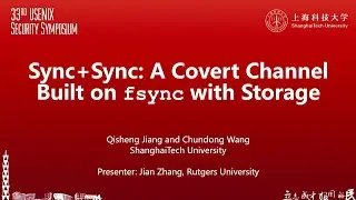 USENIX Security '24 - Sync+Sync: A Covert Channel Built on fsync with Storage
