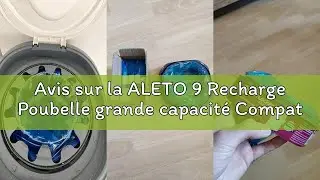 Avis sur la ALETO 9 Recharge Poubelle grande capacit&eacute; Compatibles Avec Tous Les Types de Recharges
