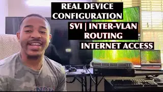 Home Network SVI Inter-Vlan Routing | Internet Connection | Configuring Real Cisco Devices